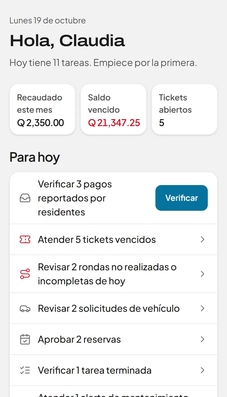 Inicio del panel de APTO: recaudado del mes, saldo vencido de Q 21,347.25, tickets abiertos, la lista «Para hoy» con sus tareas y los últimos pagos por unidad.